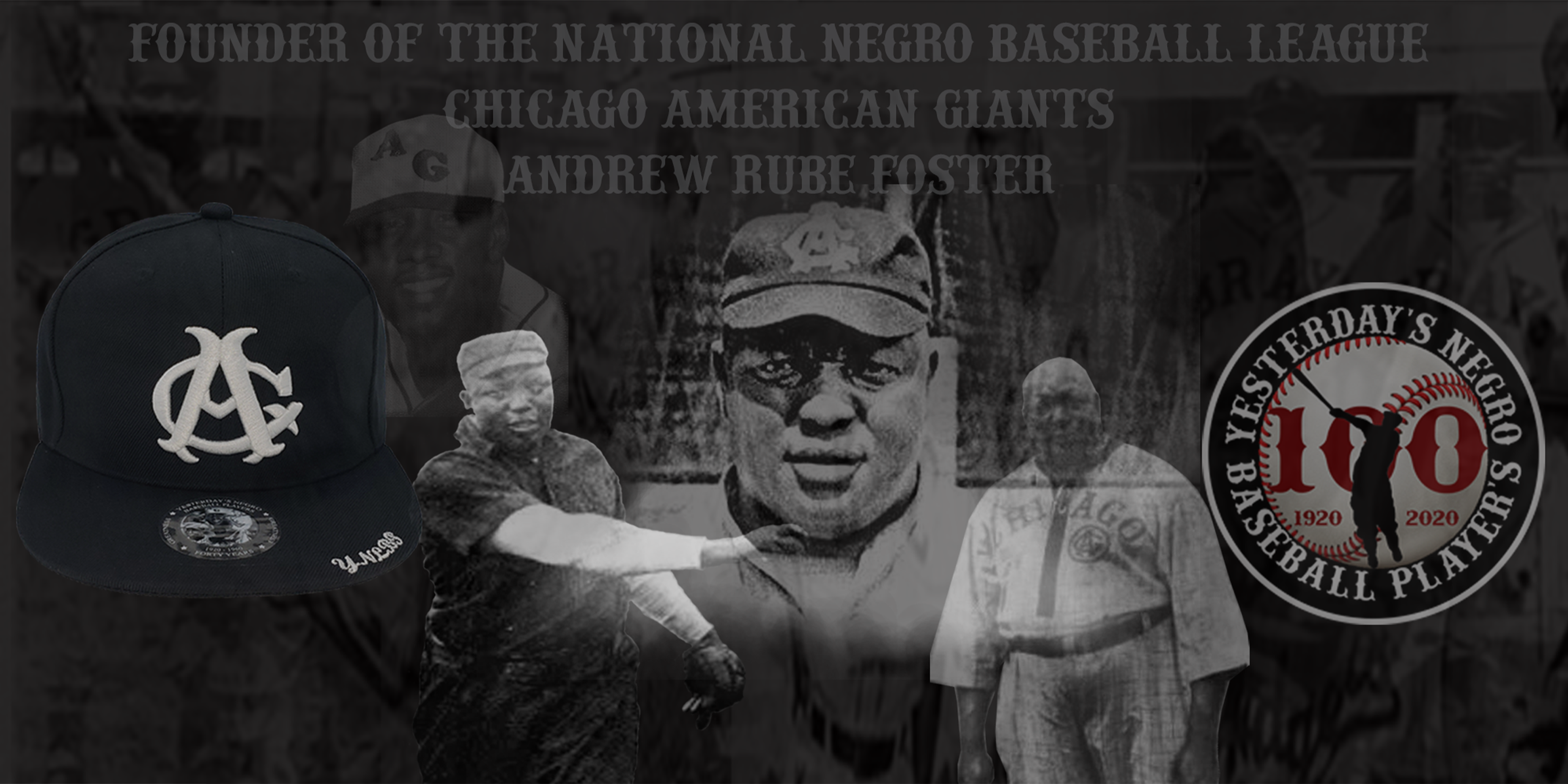 Andrew Rube Foster — Founder of the National Negro Baseball League, Chicago American Giants